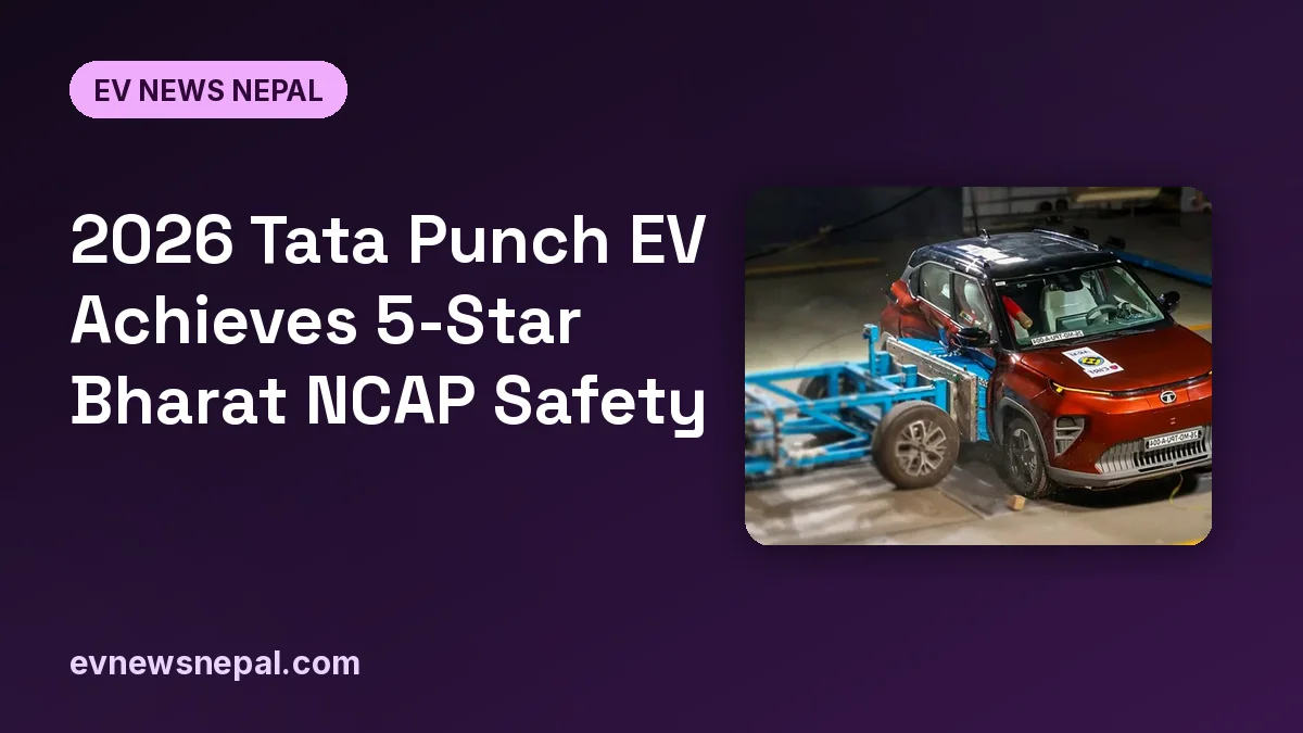 2026 Tata Punch EV Achieves 5-Star Bharat NCAP Safety Rating Nepal Launch Imminent
